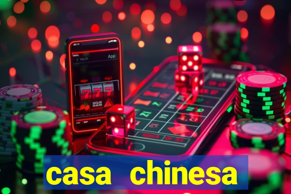 casa chinesa plataforma de jogos